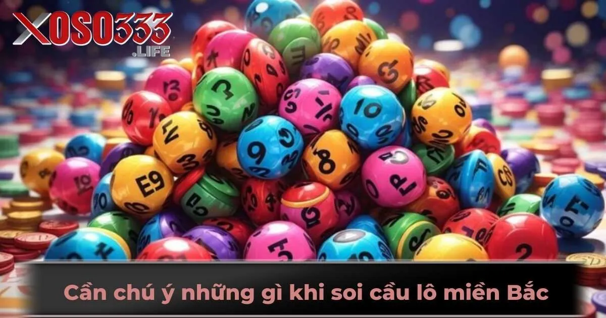 Cần chú ý những gì khi soi cầu lô miền Bắc để luôn thắng?