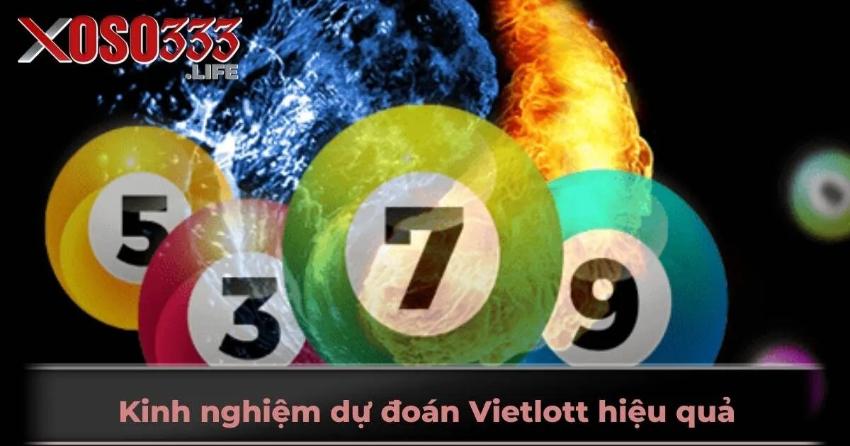 Kinh nghiệm dự đoán Vietlott hiệu quả giúp thắng lớn