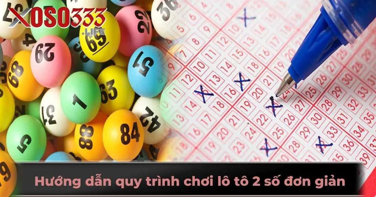 Hướng dẫn quy trình chơi lô tô 2 số đơn giản cho người mới