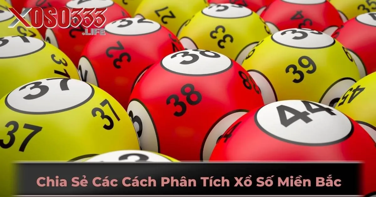 Chia Sẻ Các Cách Phân Tích Xổ Số Miền Bắc Hôm Nay Chuẩn