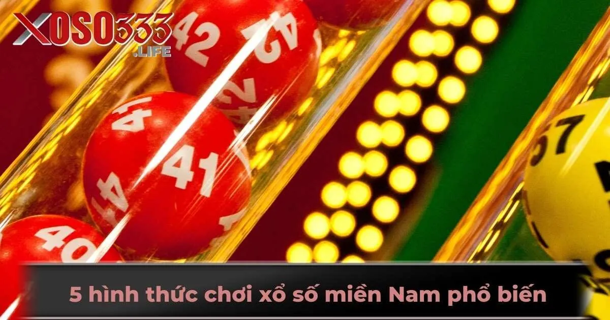 5 hình thức chơi xổ số miền Nam phổ biến