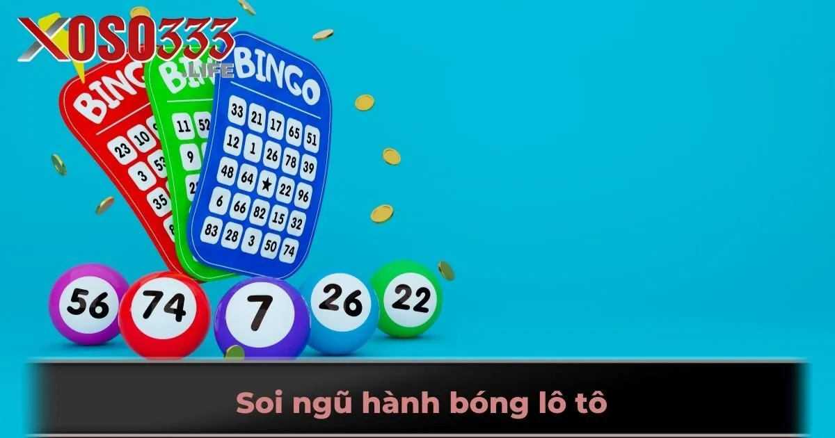 Soi ngũ hành bóng lô tô