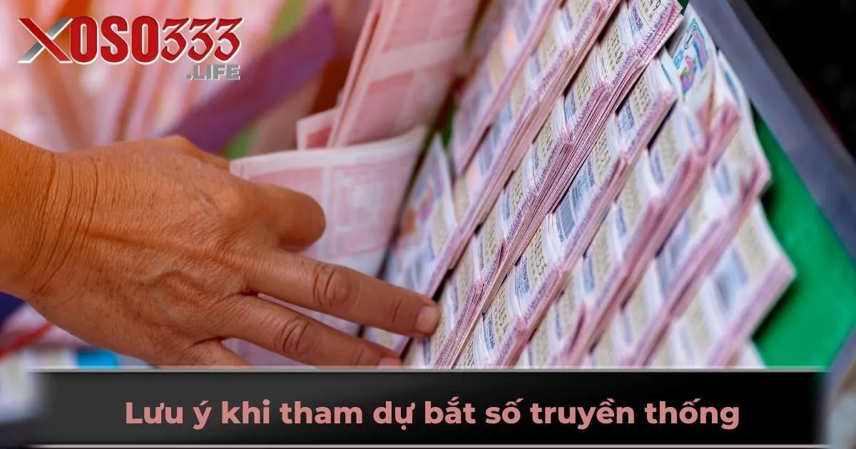 Lưu ý khi tham dự bắt số truyền thống
