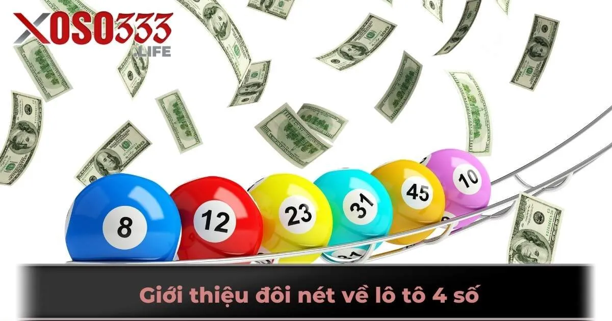Giới thiệu đôi nét về lô tô 4 số