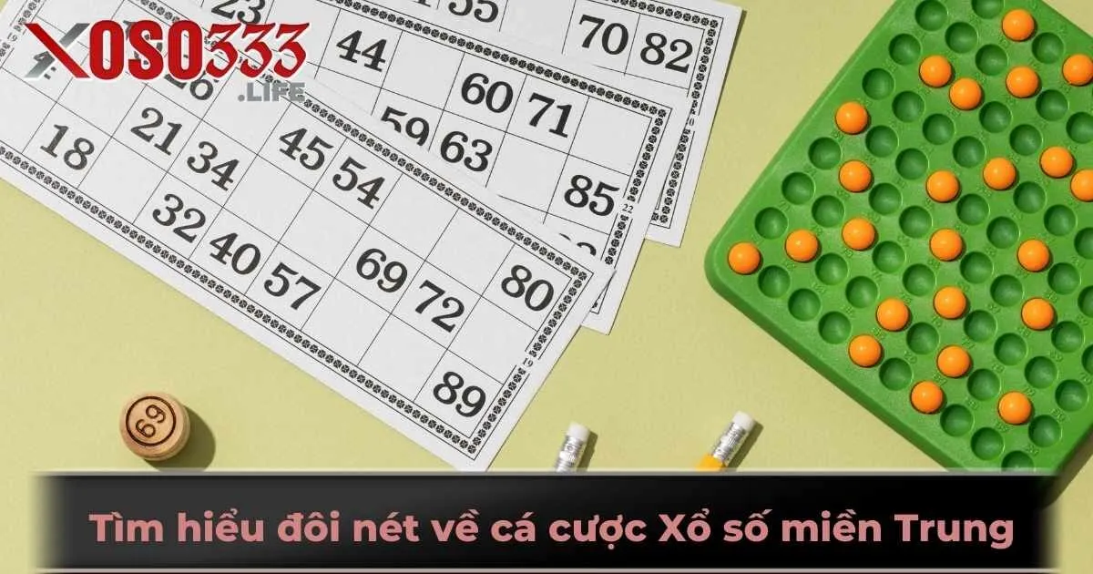 Tìm hiểu đôi nét về hình thức cá cược Xổ số miền Trung